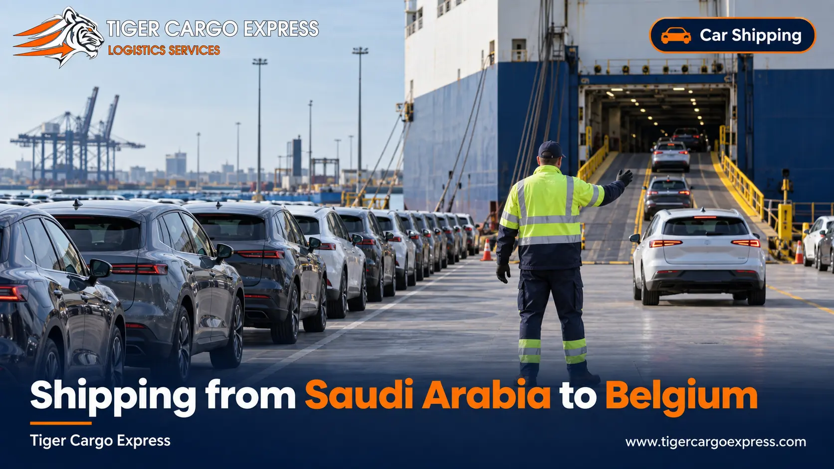 Car shipping from Saudi Arabia to Belgium via the vehicle terminal and roll-on roll-off vessels