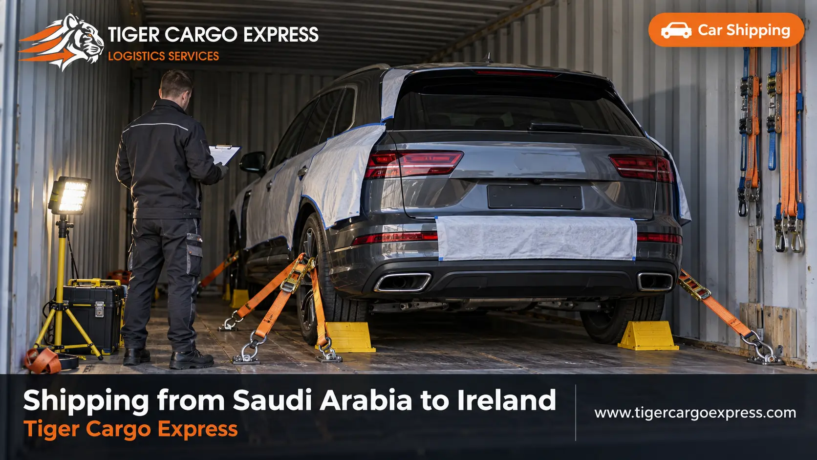 Car shipping from Saudi Arabia to Ireland inside a closed container with full lashing