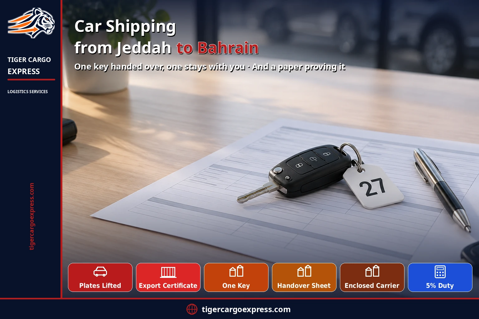 Car shipping from Jeddah to Bahrain — one key handed over and one stays with you