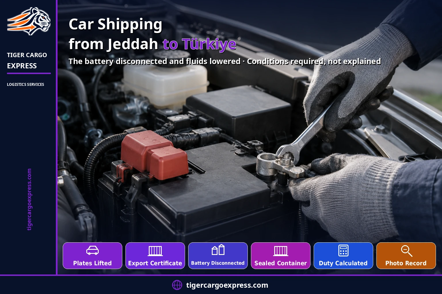 Car shipping from Jeddah to Türkiye — the battery disconnected and fluids lowered