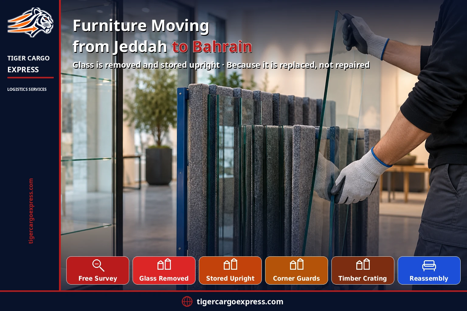 Furniture moving from Jeddah to Bahrain — glass is removed and stored upright