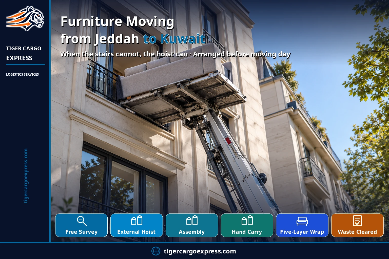 Furniture moving from Jeddah to Kuwait — when the stairs cannot, the hoist can