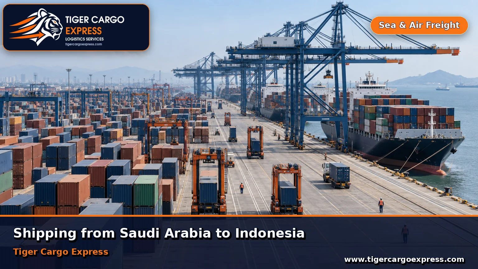 Sea freight from Saudi Arabia to Jakarta with a vast container terminal and a long row of cranes
