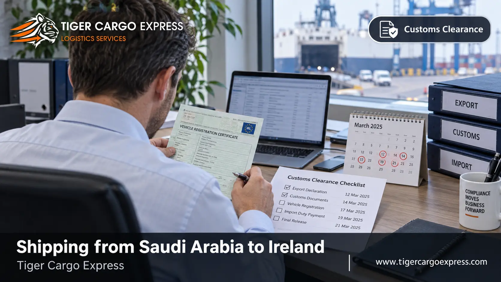 Documents required for shipping from Saudi Arabia to Ireland and the schedule of deadlines in days